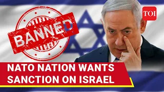 NATO Nation On Warpath Against IDF's Rafah Massacre; 'Sanction Israel For...'