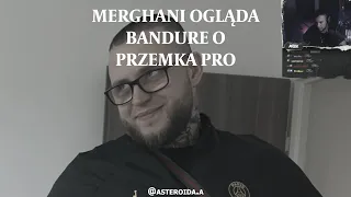 Merghani ogląda Bandurę u Przemka.Pro (Ekipa, Genzie)