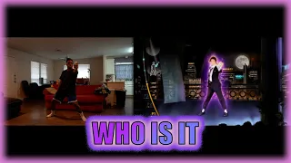“Who Is It" | Michael Jackson: The Experience | DANCE-ALONG