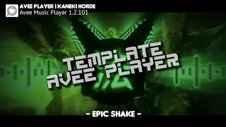 AVEE PLAYER TEMPLATE EPIC SHAKE 60 FPS (FREE DOWNLOAD)