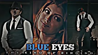 Blue eyes 🥵- efx status ⚡|blue eyes |Blue eyes EFX -⚡STATUS 🥵| yo yo honey Singh |ASH CREATION