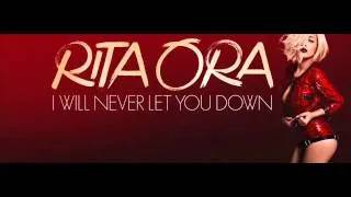 RITA ORA - I Will Never Let You Down (Audio)