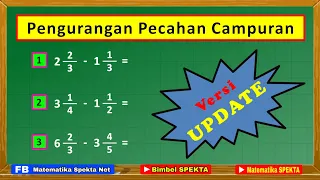 Cara Pengurangan Pecahan Campuran. Lengkap, Plus Cara Mencari KPK, Update dari Video Sebelumnya