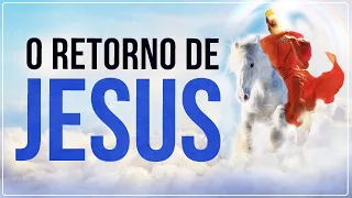 O RETORNO DE JESUS