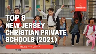 Top 8 New Jersey Christian Private Schools (2021)