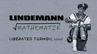 Lindemann - Mathematik (Liberated Turmoil Remix) | Techno Version