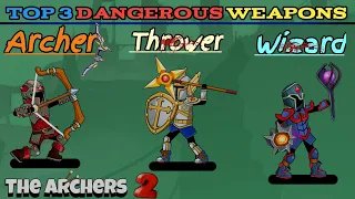 Top 3 Dangerous Weapons of Archer, Thrower and Wizard | The Archers 2