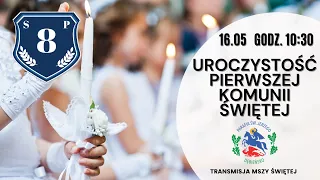 Uroczystość Pierwszej Komunii świętej, 16.05.2021, godz. 10:30 - Parafia św. Jerzego