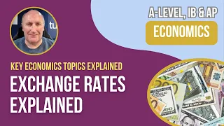 Exchange Rate Systems Explained | A Level & IB Economics