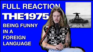 FULL REACTION/REVIEW of "Being Funny In A Foreign Language" by The 1975 - Music Monday (Episode 1)