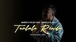 MARIO G KLAU FT. ANGELO KLAU - TERLALU RINDU (OFFICIAL MUSIC VIDEO)