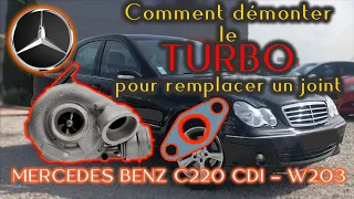 DEMONTER LE TURBO POUR CHANGER UN JOINT DU TUYAU DE GRAISSAGE  ►MERCEDES C220 CDI W203