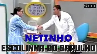 NETINHO na Escolinha do Barulho 2000