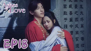 【ENG SUB】Ashes of Love 18 香蜜沉沉烬如霜 | Yang Zi, Deng Lun, Chen Yuqi |