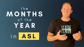 how to sign the MONTHS OF THE YEAR in American Sign Language | ASL Basics