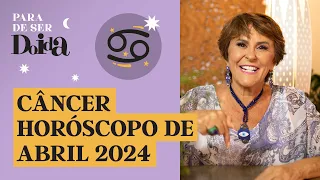 CÂNCER - ABRIL de 2024: MÁRCIA FERNANDES faz PREVISÕES para o SIGNO