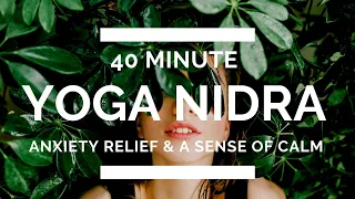 Yoga Nidra with Rain Sounds for Anxiety // 40 Minutes