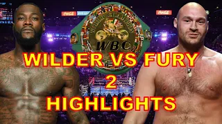 TYSON FURY VS DEONTAY WILDER 2 HIGHLIGHTS