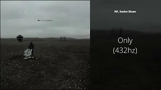 NF, Sasha Sloan - Only (432hz)