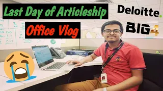 Deloitte Office Vlog | Last Day of CA Articleship | CA Aman Karn #ca #caarticleship #deloitte #big4