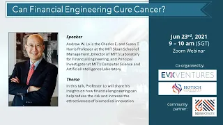 Can Financial Engineering Cure Cancer?