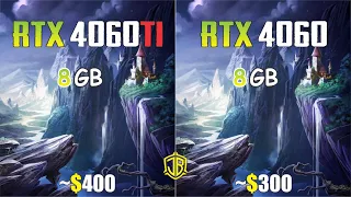 RTX 4060 vs RTX 4060 Ti - Test Games