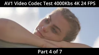 AV1 4000Kbs 4K 24FPS | Video bitrate quality test | Part 4 of 7 | Check description for more info