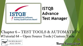 ISTQB Test Manager | 6.2.1 Open-Source Tools | 6.2.2 Custom Tools | Tool Selection | ISTQB Tutorials