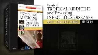 Hunter's Tropical Medicine and Emerging Infectious Disease, 9th Edition