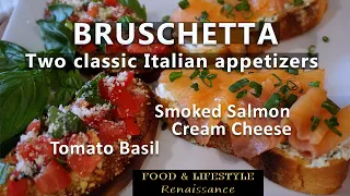 Bruschetta - How to make delicious Italian Appetizer