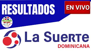 Sorteo Loteria la suerte dominicana de las 6 de la tarde en vivo de hoy lunes 8 de mayo2023