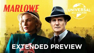 Marlowe (Liam Neeson, Diane Kruger) | "Tell Me About You And Mr Peter's..." | Extended Preview