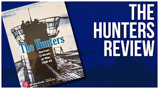 The Hunters Review - GMT Games - Historical Board Game - Gregory Smith - U-Boat WW2 Game