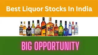 Best 5 liquor Stocks in India✅Top 5 alcohol Shares✅Buy alcohol stocks ✅Best stocks