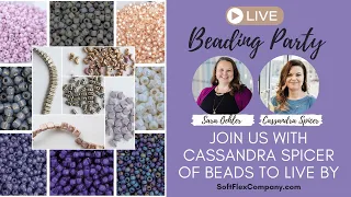 Live Beading Party with Cassandra Spicer of Beads to Live By