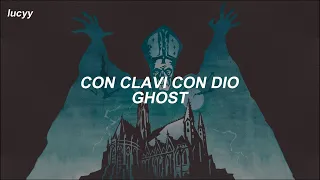 Con Clavi Con Dio : Ghost (Spanish / English lyrics)