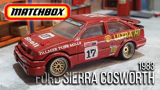 MATCHBOX Restoration & Custom : 1983 Ford Sierra XR4i - RS500 Cosworth