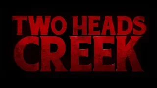 TWO HEADS CREEK | Monster Fest 2019 | Teaser