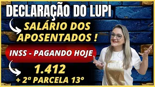 🔴 INSS PAGANDO HOJE SALÁRIO + 2ª PARCELA 13º - DECLARAÇÃO DO LUPI - SALÁRIO DOS APOSENTADOS