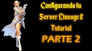 [PARTE2] CUESTIONES PARA CONFIGURAR TU SERVER LINEAGE │ TUTORIAL