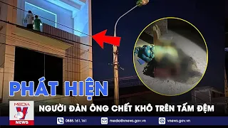 Phát hiện người đàn ông chết khô trong khu nhà liền kề ở Lào Cai - VNews