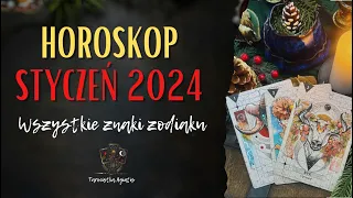 HOROSKOP ⭐ STYCZEŃ 2024  ⭐  Prognoza dla wszystkich znaków zodiaku