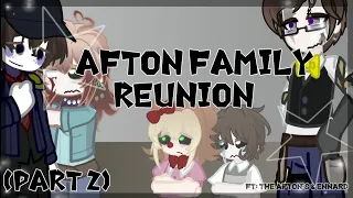 ll Afton Family Reunion ll 2/2 ll Complete ll Ft: The Afton's & Ennard ll