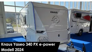 Knaus Yaseo 340 PX e-power Modell 2024