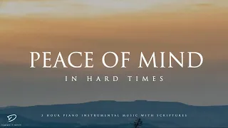 Peace of Mind in Hard Times: 3 Hour Prayer, Meditation & Relaxation Music with Scriptures