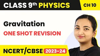 Gravitation - One Shot Revision | Class 9 Physics Chapter 10 (2022-23)