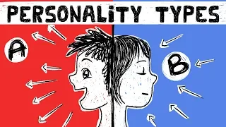 Type A Personalities vs Type B Personalities (Type D, Type T too!)