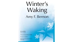 Winter's Waking (SATB) - Amy F Bernon