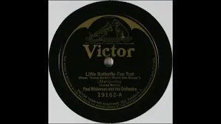 Little Butterfly - Paul Whiteman and His Orchestra