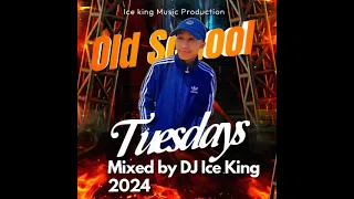 Old School Tuesdays Mixed by DJ Ice King 2024